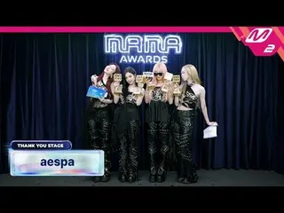 [感謝ステージ] aespa_ _  l 2024 MAMA AWARDS x M2 [땡큐 스테이지] aespa_  l 2024 MAMA AWARDS 