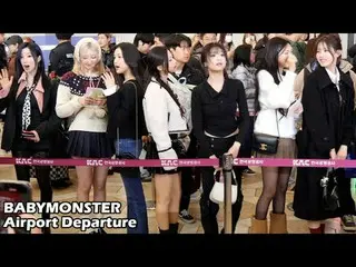 241128 BABYMONSTER_ _  空港出発ファンカム by 스피넬 * 編集しないでください、再アップロードしないでください