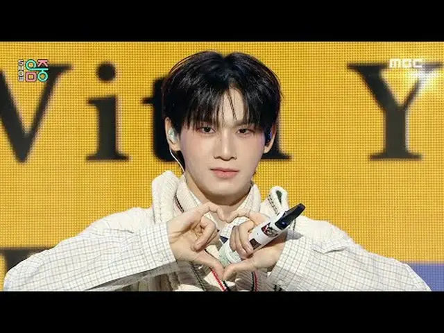 YAOCHEN_ (八尾川) - Better With You(韓国語版)|ショー！ MusicCore | MBC241130放送#YAOCHEN_  #B