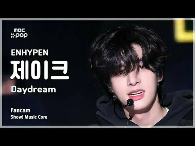 [#音中直カム] ENHYPEN_ _  JAKE (ENHYPEN_  ジェイク) – Daydream FanCam | ショー！ #ENHYPEN_ _ 