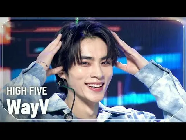 WayV_ (WayV_ _ ) - ハイファイブ_ _  #SHOW CHAMPION_ ファン #WayV_ _  #HIGHFIVE_ _  ★KPOPの