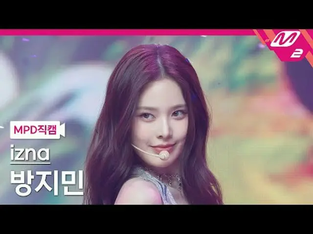 [MPD 直カム ] izna_  방지민 - izna_  [MPD FanCam] izna_ _  BANG JEE MIN - IZNA @MCOUNT