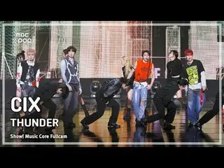 [#音中フルカメラ] CIX_ _ (CIX_ ) – THUNDER FullCam |ショー！ 音楽センター| MBC250125 #CIX_ _  #TH