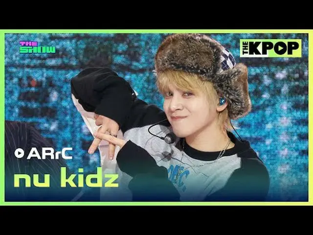 #アーク、nu kidz #ARrC_ _  #nukidzチャンネルに参加して特典をお楽しみください