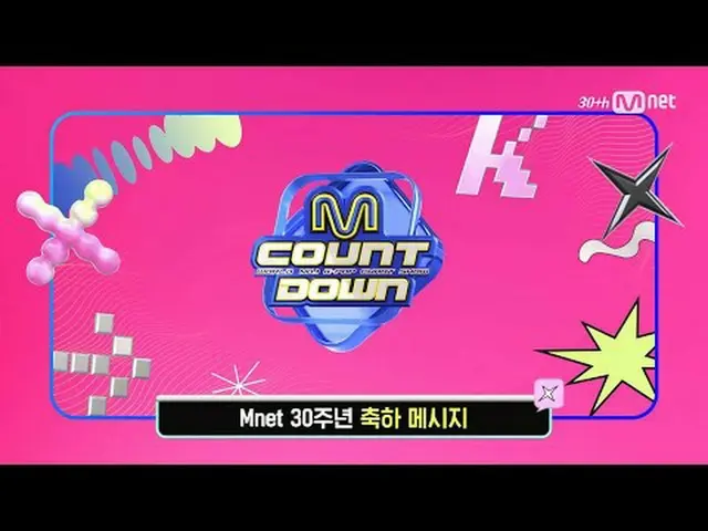 テレビでストリーミング: M COUNTDOWN｜Ep.878 'Mnet 30周年記念メッセージ' GOT7_ _ , NCT_ _  WISH_ _ , &