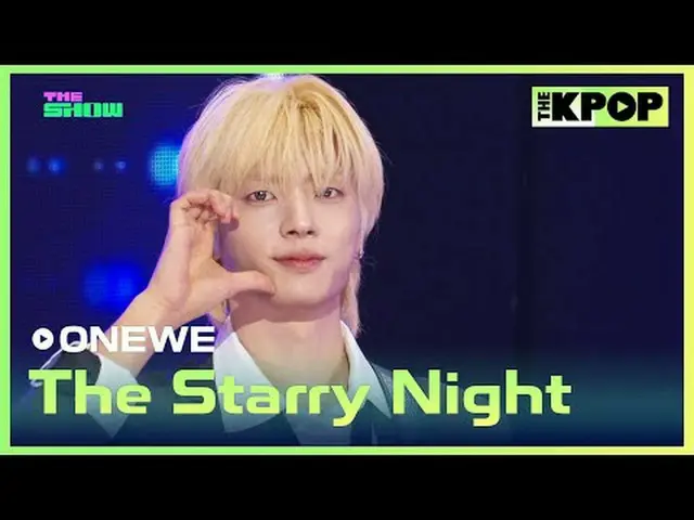 #遠位、星の夜#ONE_ WE #The_Starry_Nightチャンネルに参加して特典をお楽しみください