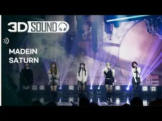 イヤホン着用必須🎧
自宅で楽しむスリムなSHOW CHAMPION_シーン😎
立体音源ver.🔊 MADEIN_  - サターン (MADEIN_ _  