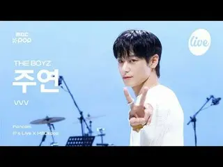 [#イラ直カム] THE BOYZ_ _  JUYEON(THE BOYZ_ 主演) - VVV | it's Live X MBCkpop #THEBOYZ 