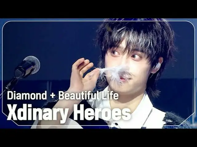 [初公開] Xdinary Hero_ _ es_ _  (エクスディナリーHero_ s) - Diamond+Beautiful Life l Show C