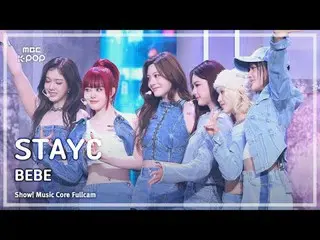 [#音中フルカメラ8K] STAYC_ _ (STAYC_ ) - BEBE FullCam |ショー！ 音楽センター| MBC250329 #STAYC_ _