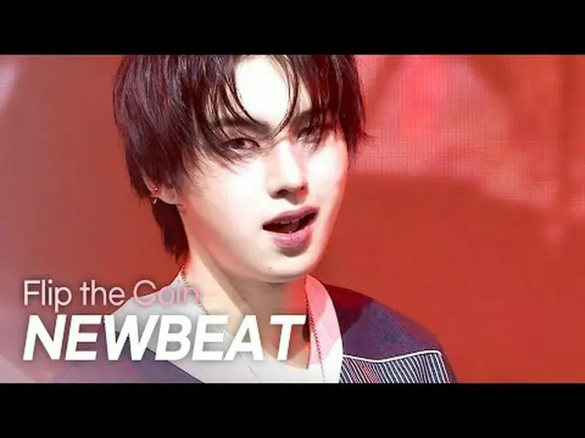 [HOT DEBUT] ニュービート(NEWBEAT) - Flip the Coin l Show Champion l EP.549 l 250402ニュー
