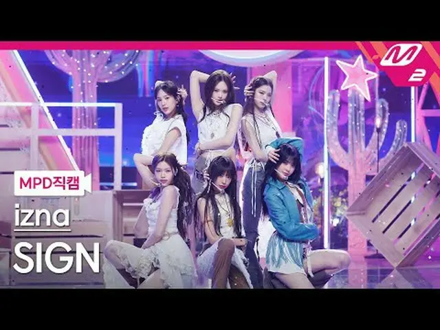 [MPD 直カム ] izna_  - 사인 [MPD FanCam] izna_ _  - SIGN @MCOUNTDOWN_2025.4.3 #izna_ 