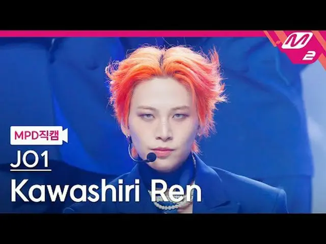[直カム]ジェイオウォン川尻レン - BE CLASSIC [MPD FanCam] JO1 カワシリレン - BE CLASSIC @MCOUNTDOWN_2