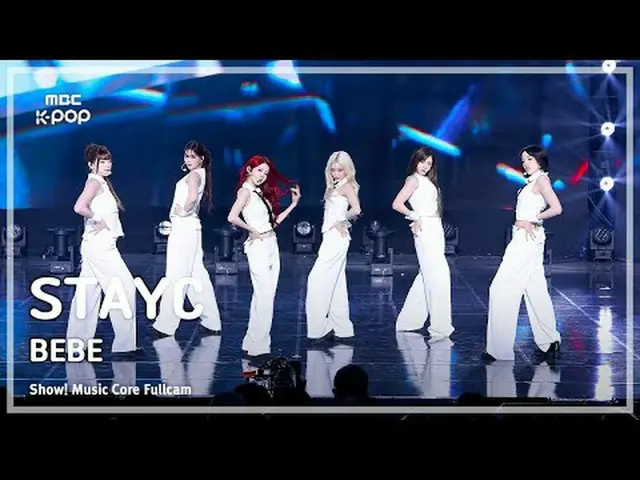 [#音中フルカメラ] STAYC_ _ (STAYC_ ) – BEBE FullCam |ショー！ 音楽センター| MBC250405 #STAYC_ _  