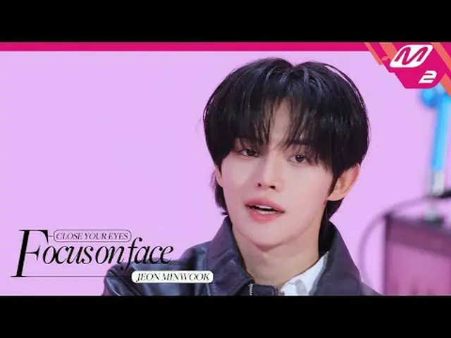 [FOCUS ON FACE] CLOSE YOUR EYES_ _  JEON MINWOOK 'All My Poetry' | MOVE TO PERFO