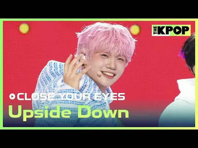#CLOSE YOUR EYES_ _ 、リンゴが空に落ちた日#CLOSEYOUREYES #Upside_Downチャンネルに参加して特典をお楽しみください