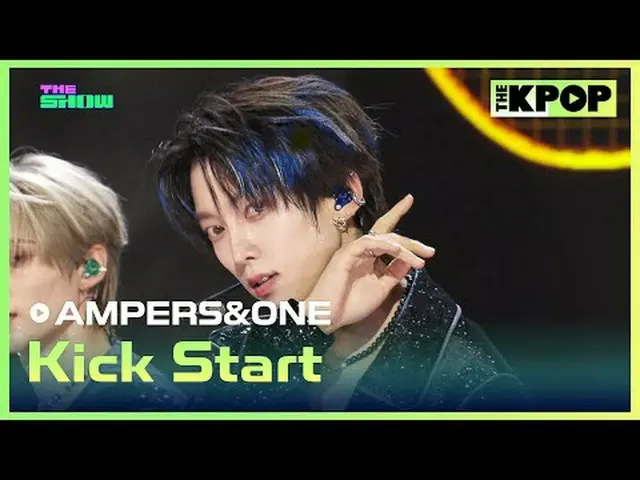 #AMPERS&ONE_ _ , Kick Start #AMPERSANDONE_  #Kick_Startチャンネルに参加して特典をお楽しみください