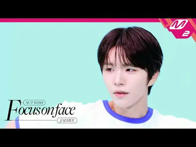 [FOCUS ON FACE] NCT_ _  WISH_ _  JAEHEE 'poppop' | MOVE TO PERFORMANCE [フォーカスオンフ