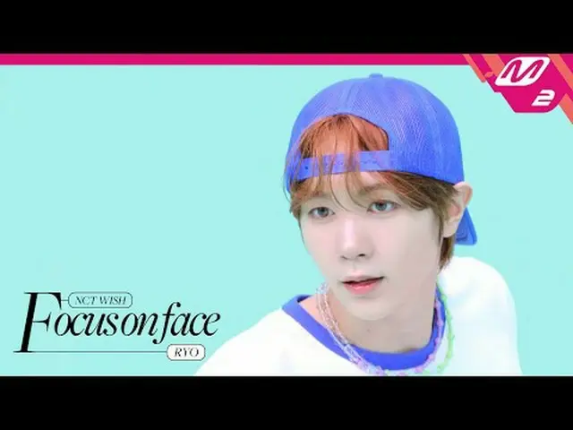 [FOCUS ON FACE] NCT_ _  WISH_ _  RYO 'poppop' | MOVE TO PERFORMANCE [フォーカスオンフェイス