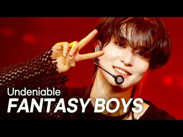 ファンタジーボーイズ(FANTASY BOYS_ _ ) - Undeniable l Show Champion l EP.552 l 250423ファンタジ