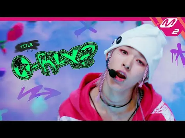 [NEXZ_ _  COMEBACKSHOW O-RLY?] NEXZ_ _  - O-RLY? [NEXZ_ カムバックショーオーリアリー？] NEXZ_  