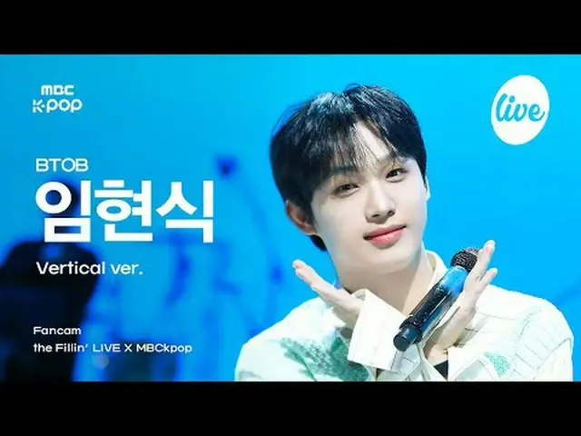 [#ザピラー直カム] BTOB_ _  LIM HYUNSIK(BTOB_ イム・ヒョンシク_ ) - Starry Night + Say Yes + Lov