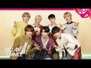 [リレーダンス] NEXZ_  - ああリアリー？
 [Relay Dance] NEXZ_ _  - O-RLY？

すべてのパーツが爽やかなNEXZ_ リル