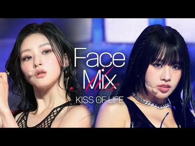 KISS OF LIFE_ _  Focus ver. | ＜Igloo＞スタートからエンディングまで顔で叙事完成するKISS OF LIFE_ _ 