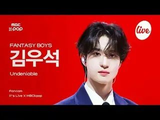 [#イラ直カム] FANTASY BOYS_ _  KIM WOOSEOK (ファンタジーボーイズ キム・ウソク_ (UP10TION_ _ )_ ) - Un