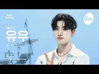 [ #イットラ直カム] NEXZ_ _ YU(NEXZ_ ゆう) - O-RLY？|

 #NEXZ_ _  #ゆう #O_RLY
 #itsLive #MBC