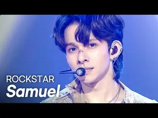 [COMEBACK] Samuel(サムエル(元1PUNCH_ _ )_ ) – ROCKSTAR l Show Champion l EP.555 l 250
