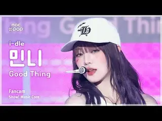 [#音中直カム] i-dle_ _  MINNIE (i-dle_  ミニ) – Good Thing FanCam | Facebookショー！ 音楽センター
