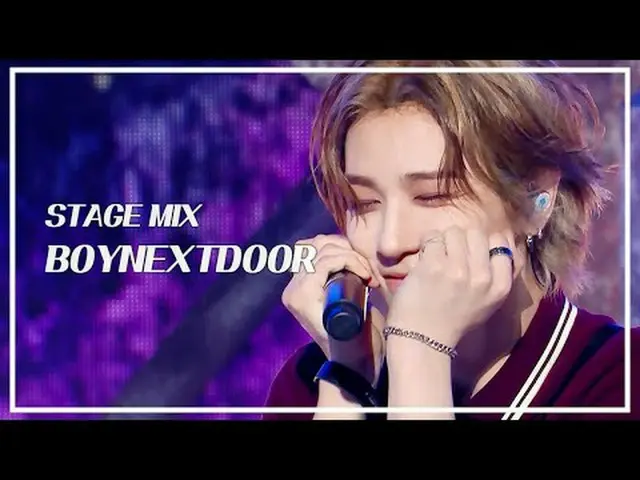 [STAGE MIX🪄] BOYNEXT_ DOOR_ _ (BOYNEXT_ DOOR_ ) - I Feel Good |ショー！ 音楽中心#BOYNEX