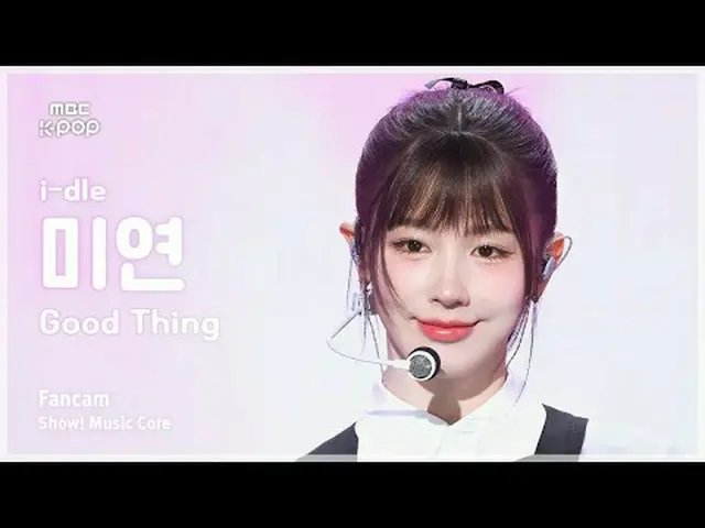 [#音中直カム] i-dle_ _  MIYEON (i-dle_  MIYEON ) – Good Thing FanCam | Facebookショー！ 音