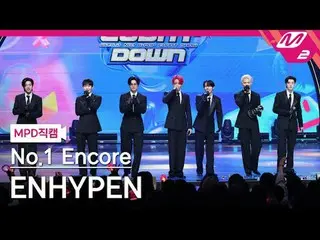 [MPD 直カム ] ENHYPEN_  - Bad Desire (With or Without You) 1위 앵콜
 [MPD FanCam] ENHY