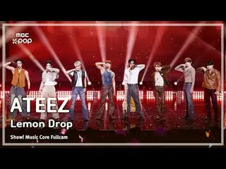 [#音中フルカム] ATEEZ_ _  (ATEEZ_ ) – Lemon Drop FullCam | REVOLVEショー！ 音楽センター| MBC2506