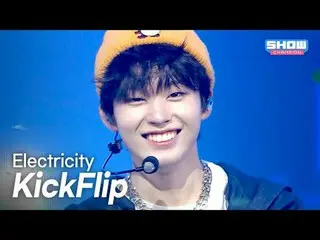 KickFlip_ _ (KickFlip_ ) - エレクトリシティ l ショーチャンピオン l EP.560 l 250625

 KickFlip_ _ 