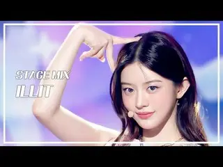 [STAGE MIX🪄] ILLIT_ _ (ILLIT_ ) - 借りた猫(Do the Dance)|ショー！ 音楽中心

#ILLIT_ _  #STA