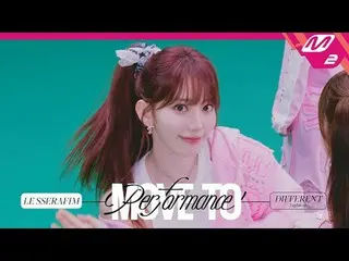 [ムーブトゥパフォーマンス] LE SSERAFIM_  - ディファレント(英語ver.)
 [MOVE TO PERFORMANCE] LE SSERAFI
