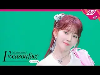 [FOCUS ON FACE] LE SSERAFIM_ _  SAKURA 'DIFFERENT' | MOVE TO PERFORMANCE
 [フォーカス