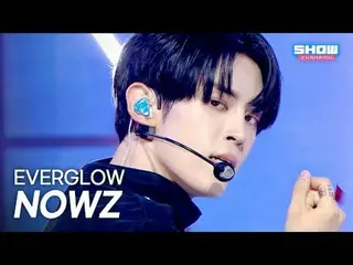 [カムバック] NOW_ Z_ _ (NOW_ Z_ ) – EVERGLOW_ _  l ショーチャンピオン l EP.563 l 250716

 NOW_