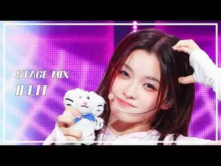 [STAGE MIX🪄] ILLIT_ _ (ILLIT_ ) - jellyous |ショー！ 音楽中心

#ILLIT_ _  #STAGEMIX #MB
