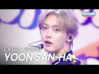[COMEBACK] ユンサナ(ASTRO)_ _ (ASTRO_ _ ) – EXTRA VIRGIN l Show Champion l EP.564 l 