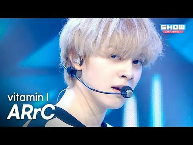 [初公開] ARrC_ _  (アーク) – vitamin I l Show Champion l EP.564 l 250723 ARrC_ _  (アーク