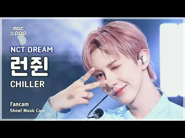 [#音中直カム ] NCT_ _  DREAM_ _  RENJUN_  ( NCT ドリームランジュム) – CHILLER FanCam |ショー！ 音楽セ