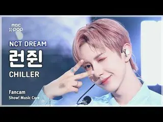 [#音中直カム ] NCT_ _  DREAM_ _  RENJUN_  ( NCT ドリームランジュム) – CHILLER FanCam |ショー！ 音楽セ
