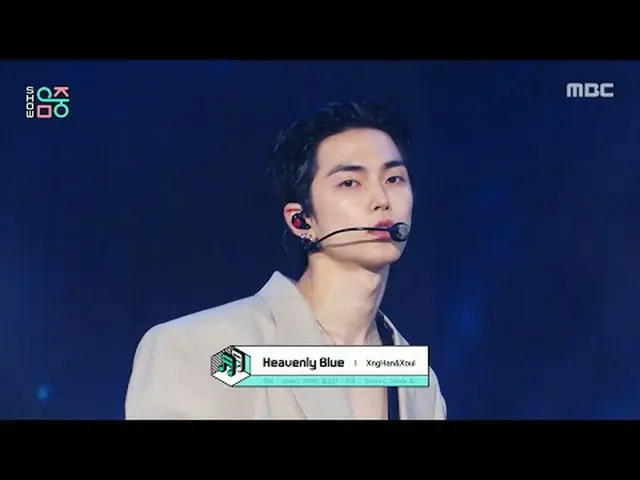XngHan_ ＆Xoul(勝利＆ソウル) - Heavenly Blue |ショー！ MusicCore | MBC250802放送#XngHan_ _Xou