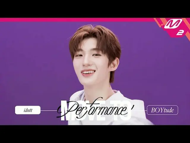 [ムーブトゥパフォーマンス]アイデンティティ - ボーイチュード[MOVE TO PERFORMANCE] idntt - BOYtudeユニークなアイデンティ