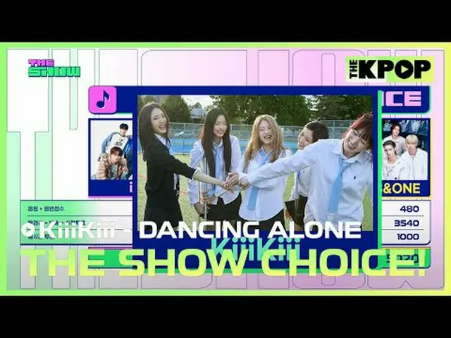 #THE SHOW チョイス #THESHOWCHOICE #KiiiKiii_ _  #キキ #DANCING_ALONE_  #KiiiKiii_ _ _D