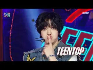 TEEN TOP_ _ (TEENTOP) - Cherry Pie |ショー！ MusicCore | MBC250830放送

#TEENTOP #Cher